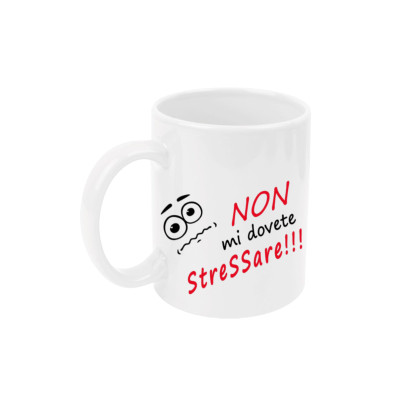 Tazza: non mi dovete stressare
