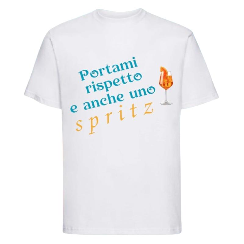 Maglietta: portami rispetto e anche uno spritz