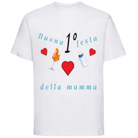 Maglietta: buona 1° festa della mamma (maschio)