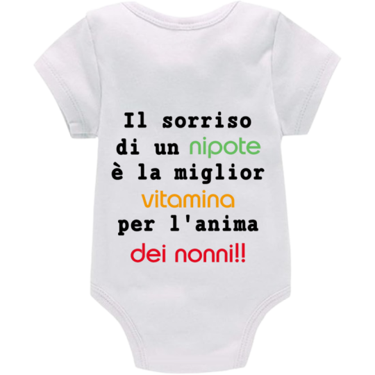 Body: il sorriso di un nipote è la miglior vitamina per l'anima dei nonni!! (colorato)