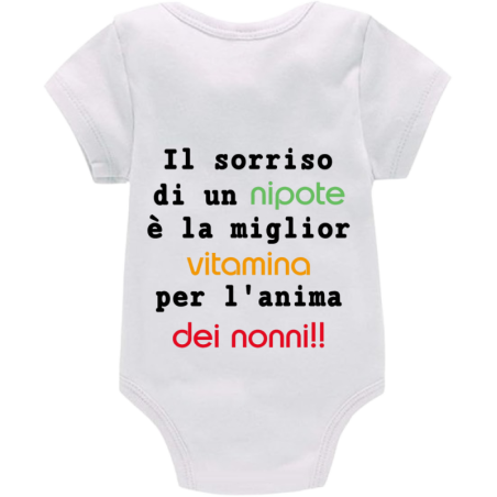 Body: il sorriso di un nipote è la miglior vitamina per l'anima dei nonni!! (colorato)