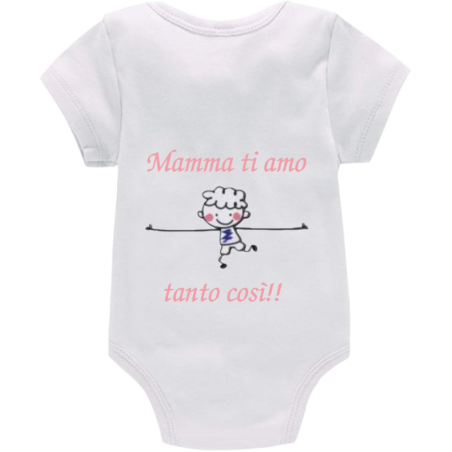 Body: mamma ti amo tanto così!! (femmina)