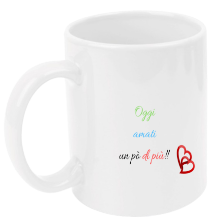 Tazza: oggi amati un pò di più!!
