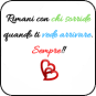 Magnete: rimani con chi sorride quando ti vede arrivare. sempre!!