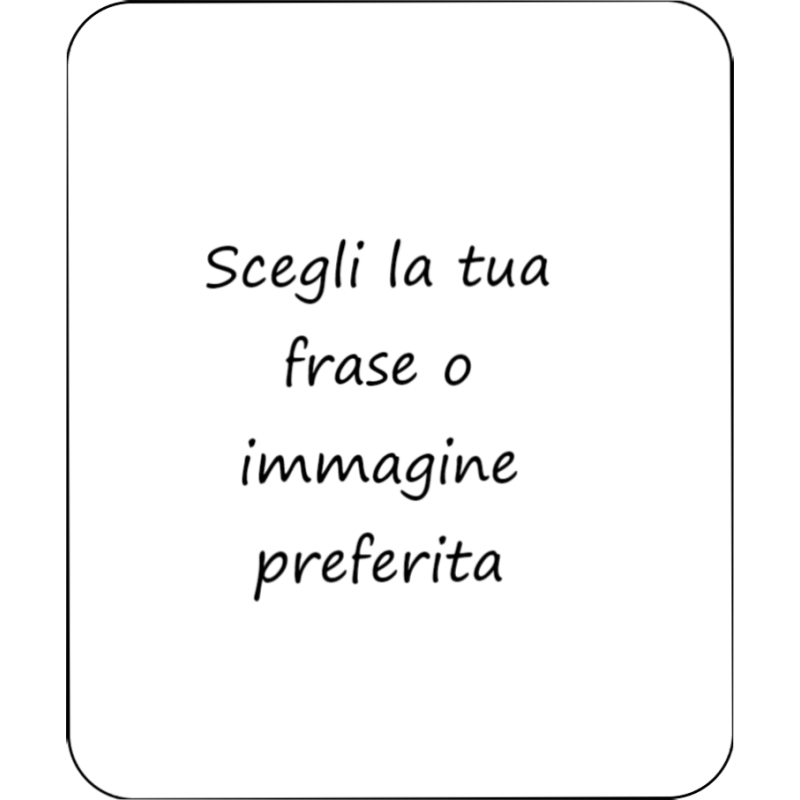 Personalizza: tappetino mouse 20x24 cm