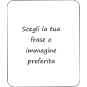 Personalizza: tappetino mouse 20x24 cm